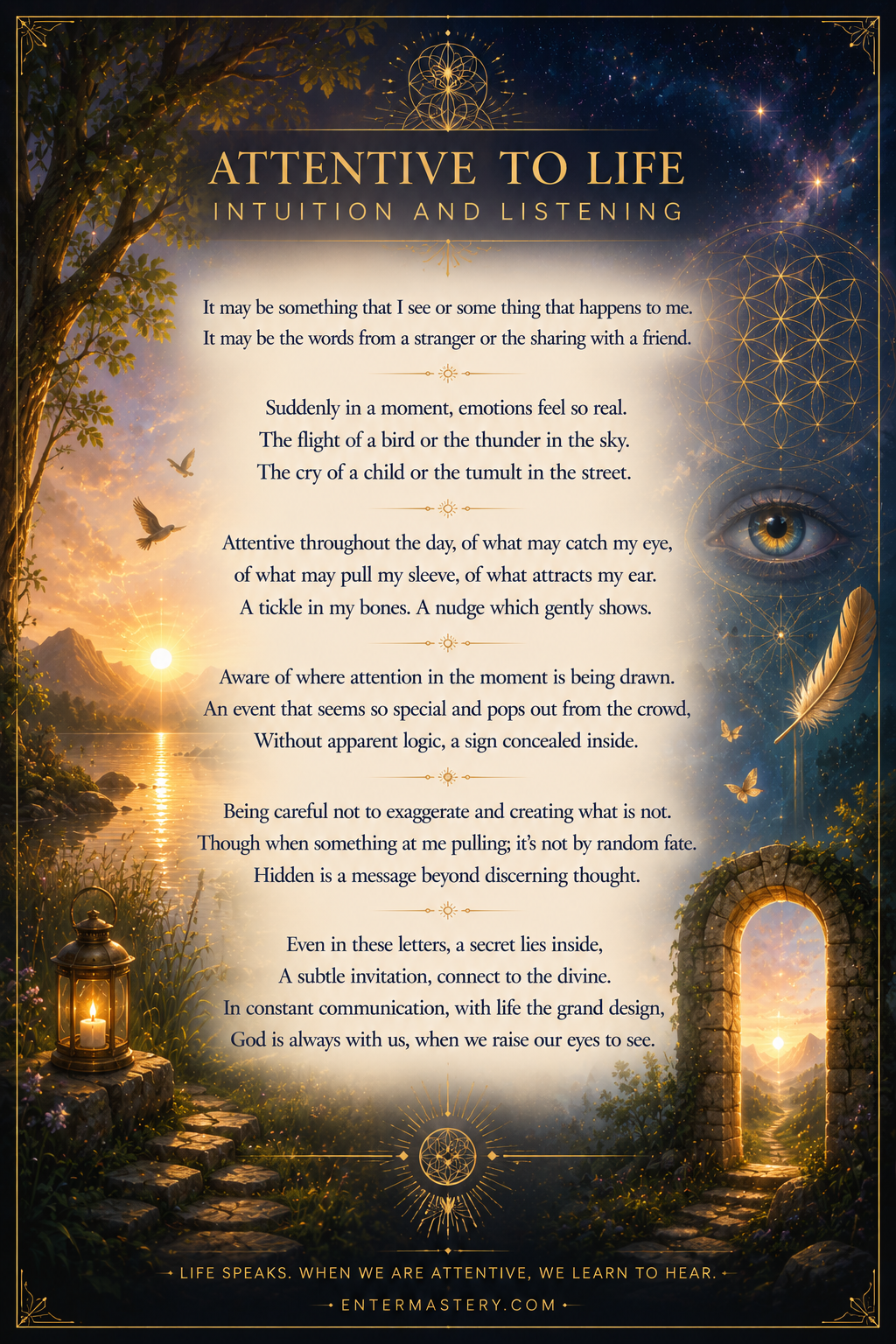 Poem flyer for Attentive to Life — a lantern, birds in flight, and an open archway to light, with the full poem text overlaid on a sacred geometry background
